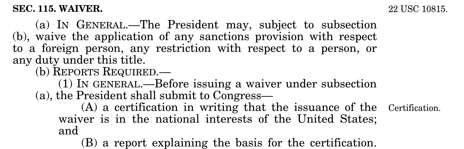 Section 115 of Public Law 119-111, requiring the president to submit a national-interest certification and an explanatory report to Congress before issuing a waiver.