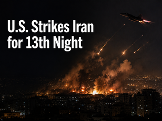 US strikes Iran for 13th straight night as Trump weighs wider attack