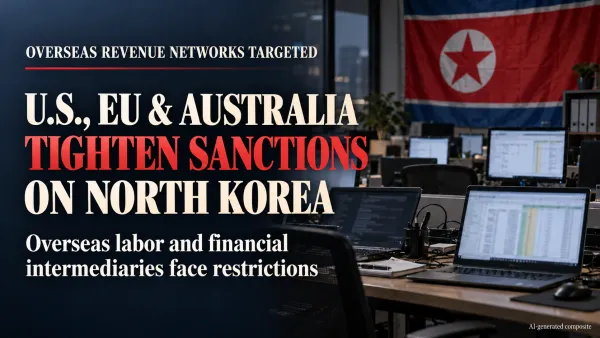 Russian brokers targeted as US, EU and Australia tighten North Korea sanctions