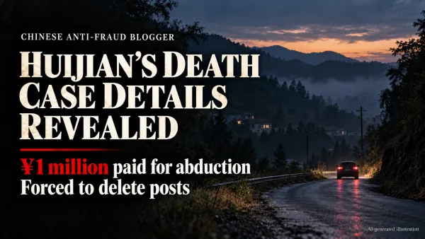 Chinese anti-scam blogger killed in million-yuan abduction plot